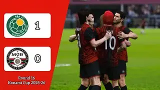 NEA VS MOUQABARAM | 1-0 | Round 16 | Konami Cup 2025-26