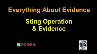 Sting Operation and Evidence Act