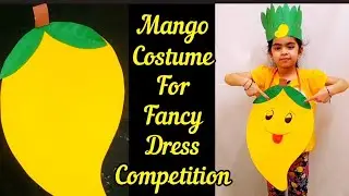 घर पर बनाये Mango Dress | Mango Fancy Dress Competition | Paper Fruit Costume Idea For Fancy Dress