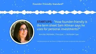 How founder-friendly is Sam Altman&rsquo;s &ldquo;standard&rdquo; term sheet for his personal investments?