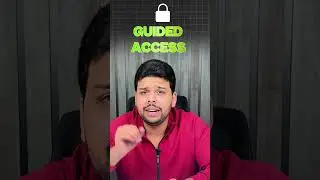 iPhone Unique Feature : Guided Access Mode