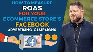 How to Measure Return on Ad Spend (ROAS) for Your eCommerce Store's Online Advertising Campaigns