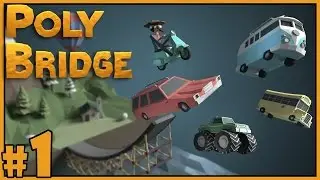 Poly Bridge Walkthrough Part 1 Gameplay
