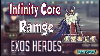 Exos Heroes | Infinity Core Ramge | Rhazz Gaming