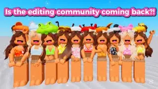 IS THE EDITING COMMUNITY COMING BACK?! 🚨