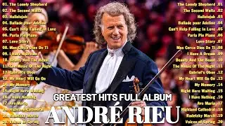 The Best Andr&eacute; Rieu Violin Music Ever | Timeless Classical Collection #andrerieu