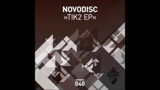 Novodisc - Tik2 (Original Mix)