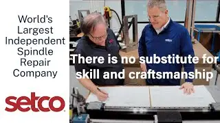 Largest Independent Spindle Repair Company