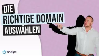 Die richtige Domain ausw&auml;hlen - Nie wieder falsch entscheiden!