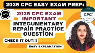 2025 CPC Exam Important Integumentary Question Answered in my Live Classes .#cpc #cpcexam #cpt