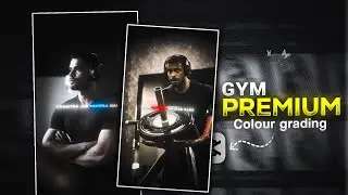Gym Premium Dark Colour Grading Tutorial In CapCut !