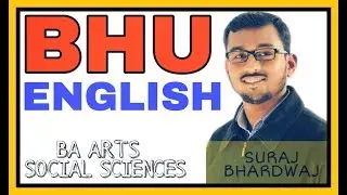 BHU ENTRANCE EXAM | ENGLISH | BA ARTS AND SOCIAL SCIENCE | SURAJ BHARDWAJ