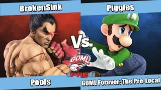 GOML Forever: The Pre-Local Pools - BrokenSink (Kazuya) vs Piggles (Luigi) SSBU