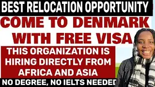 NO VISA FEE NEEDED! THIS COMPANY IN DENMARK IS HIRING DIRECTLY FROM AFRICA AND ASIA| NO DEGREE