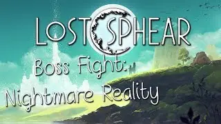 Lost Sphear - Boss Fight: Nightmare Reality (Pale Tower)