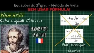 Equação do 2 grau pelo Método de Viéte
