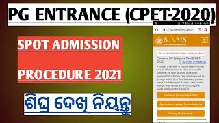 Odisha CPET PG SPOT Admission Information 2021|Odisha PG Common Entrance Exam Spot Admission 2021|
