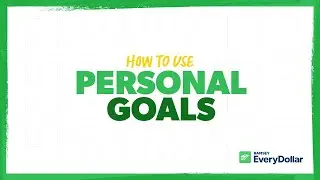 How to Set Up Personal Goals in EveryDollar