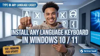 Как установить клавиатуру любого языка в Windows 10/11 (2025) | Легко печатать на любом языке