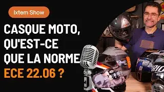 Casque moto, qu'est-ce que la norme ECE 22.06 ?⎮IXTEMSHOW
