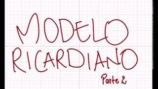 Modelo Ricardiano - Parte 2