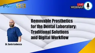 Removable Prosthetics for the Dental Laboratory: Traditional Solutions and Digital Workflow