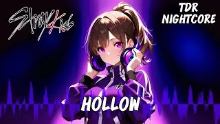 JP Nightcore  - Hollow By Stray Kids