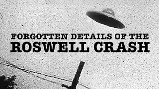 After Disclosure: Forgotten Details Of The Roswell Flying Saucer Crash | SciWorx