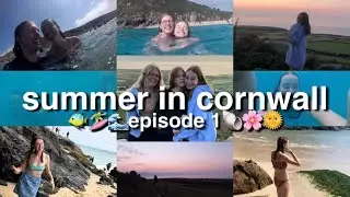 summer in Cornwall ep.1 🏄🏻&zwj;♀️🐚🌊🌞🌸🐠