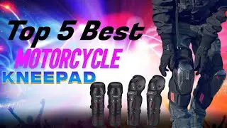 Top 5 Best Motorcycle Kneepad In 2025