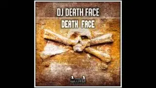 Dj Death Face - Death Face (Previeuw)