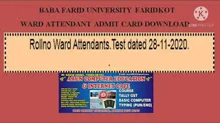 Ward Attendant Admit Card Download 2020 (BFUHS)