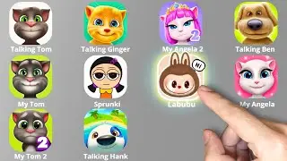 Talking Tom,My Angela 2,Roblox,Squid Game 3,Labubu,Talking Ben,Talking Ginger,My Tom,My Hank,Sprunki