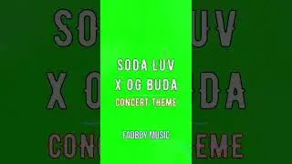 SODA LUV x OG BUDA &ndash; Concert theme #shorts #sodaluv #ogbuda #melon #rap #hit #music