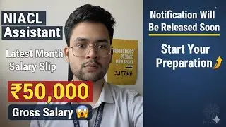 NIACL Assistant Salary Slip | NIACL Assistant Vacancies 2025