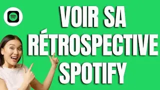 Comment Voir Sa R&eacute;trospective Spotify en 2026 (Tuto Pratique)