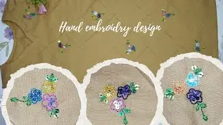 Beautiful Hand Embroidry design 2025/Flower embroidry with sequins/All over hand embroidry for girls