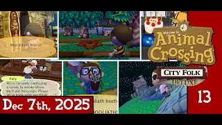 Animal Crossing: City Folk Deluxe: Part 13 - Bugs Are Abuzzin'