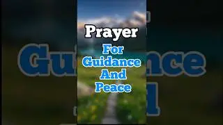 prayer for guidance and peace #shortprayer #prayer #faith