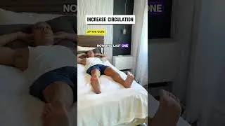 Gentle Bed Exercises to Increase Leg Circulation