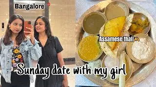 Assamese girls outing in Bangalore🥰 #minivlog #friendship #assamesefood 