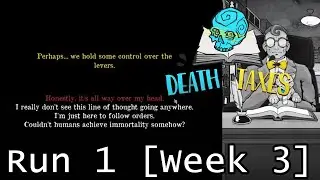 Death and Taxes (All Major Endings) [Run 1: Week 3]