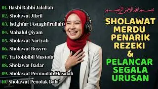 KUMPULAN SHOLAWAT TERBARU 2026 | SHOLAWAT JIBRIL PENARIK REZEKI | SHOLAWAT TERPOPULER 2026