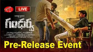 LIVE : Gandharva Movie Pre Release Event | Sandeep Madhav | Apsara Gayatri R Suresh | Gossip Adda