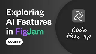 Exploring AI Features in FigJam - Code this up