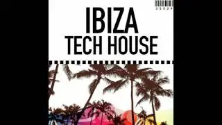 Ibiza Tech House Mix 2017 Dj Sanyo