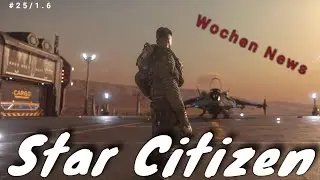 [Star⭐Citizen #26/1.6] Info, News & Gameplay  (deutsch) / Event 2 / Ein cooler Fund...& mehr