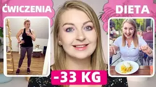 WAŻĘ 33 KILO MNIEJ! 😱 JAK SCHUDŁAM: CO ĆWICZĘ I POLECAM, MOJA DIETA, JAK I CO JADŁAM