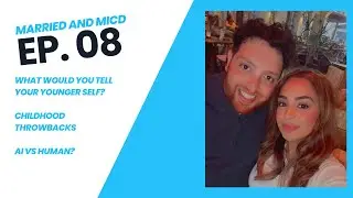 Advice to Our Younger Selves, Childhood Throwbacks & AI Takes | Married & Mic&rsquo;d
