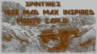 SpinTires 1973 Mad Max Inspired Monte Carlo By SmarOneNine